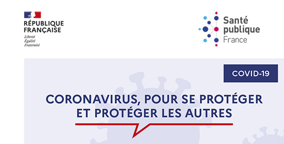 COVID-19 - Coronavirus, pour se protéger et protéger les autres