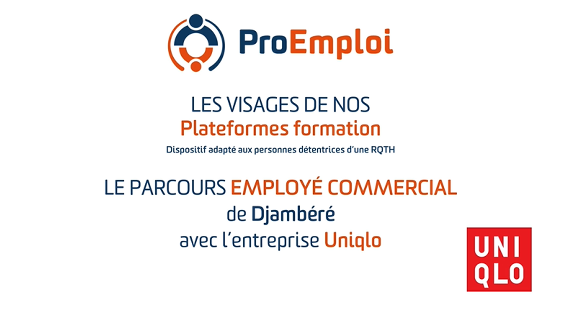 Le parcours Employé Commercial de Djambéré avec l'entreprise Uniqlo