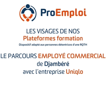 Le parcours Employé Commercial de Djambéré avec l'entreprise Uniqlo